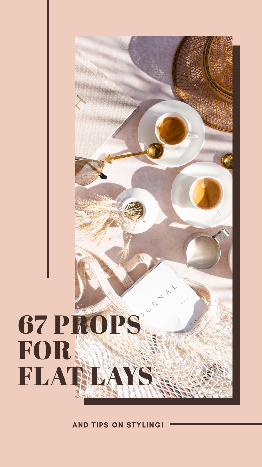 67 props for flat lays